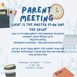 Parent Meeting: EL Master Plan and SPSA